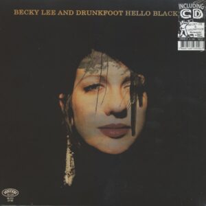 Becky Lee & Drunkfoot - Hello Black Halo (LP+CD)