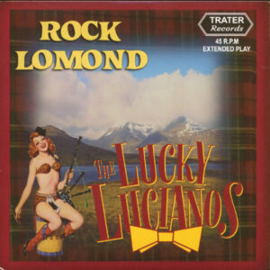 The Lucky Lucianos - Rock Lomond (7inch