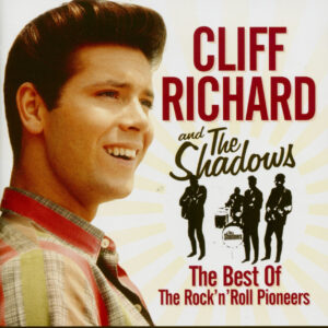 Cliff Richard & The Shadows - The Best Of The Rock'n'Roll Pioneers (2-CD)