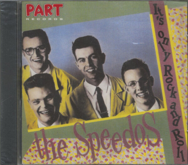 The Speedos - It's Only Rock & Roll (CD)