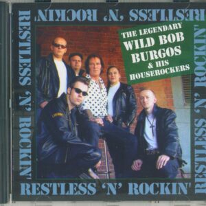 Wild Bob Burgos - Wild Bob Burgos & His Houserockers - Restless & Rockin' (CD Album)