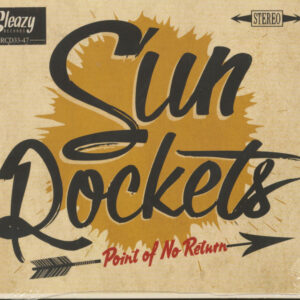 The Sun Rockets - Point Of No Return (CD)