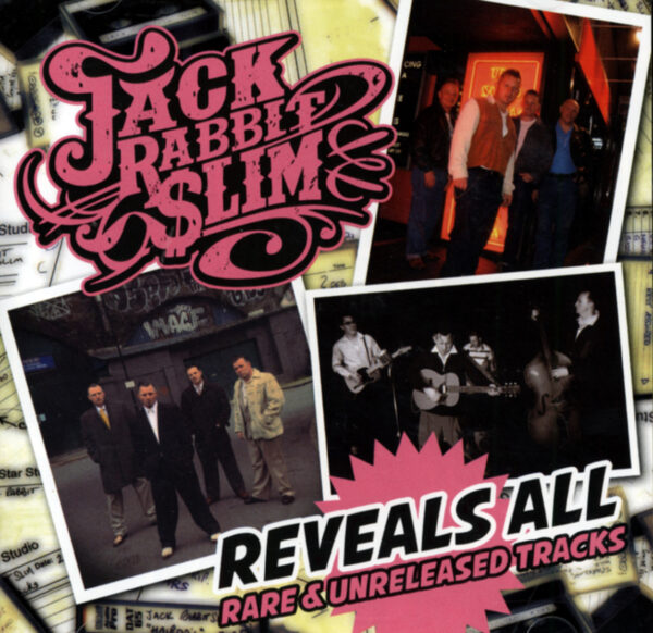 Jack Rabbit Slim - Reveals All - Rare & Unreleased Tracks (CD)