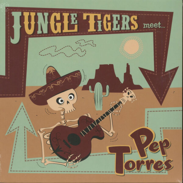 The Jungle Tigers & Pep Torres - Jungle Tigers Meet Pep Torres (LP