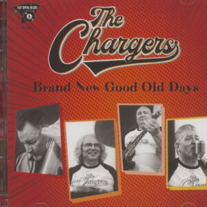 The Chargers - Brand New Good Old Days (CD)