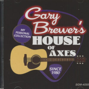 Gary Brewer - Gary Brewer's House Of Axes (CD)