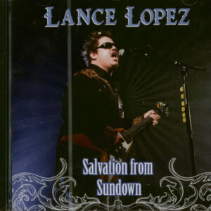 Lance Lopez - Salvation From Sundown (CD)