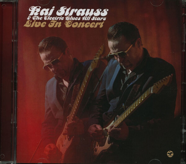 Kai Strauss & The Electric Blues All Stars - Live In Concert (2-CD)