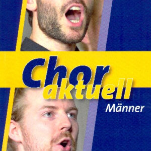 Partitur Chor aktuell Männer