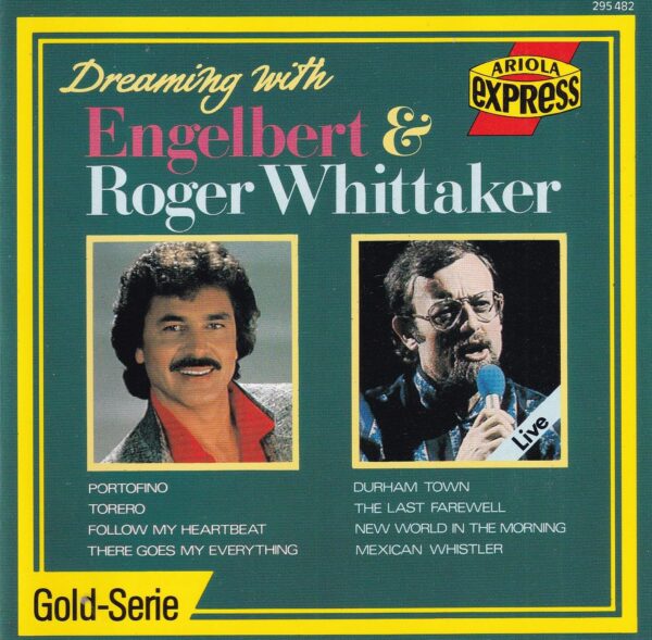 Dreaming with Engelbert & Roger Whittaker