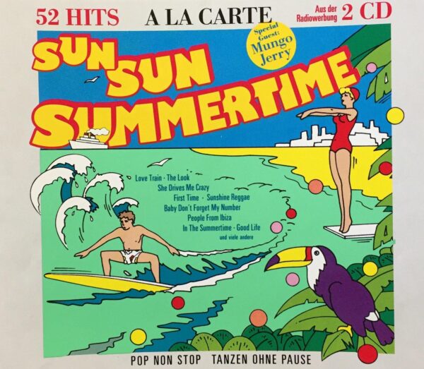 Sun sun summertime (1989 non stop feat. Mungo Jerry)