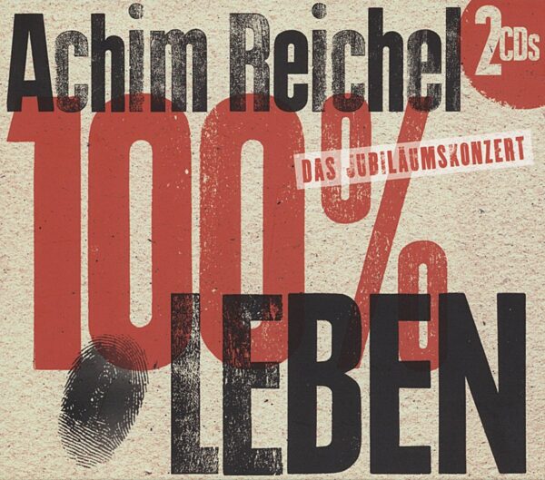 100 Prozent Leben [Audio CD] ReichelAchim