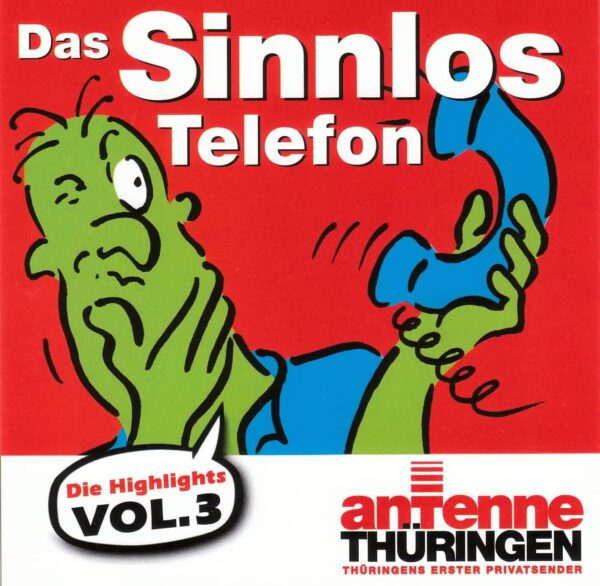 Das Sinnlos Telefon - Die Highlights Vol.3