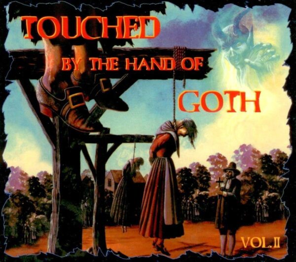 Touched by the Hand of Goth Vol. II