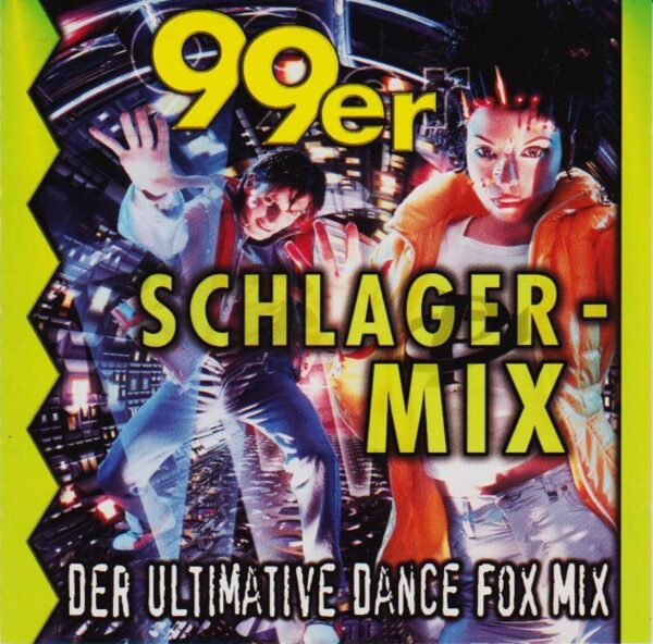 99er Schlager-Mix: Der Ultimative Dance Fox Mix