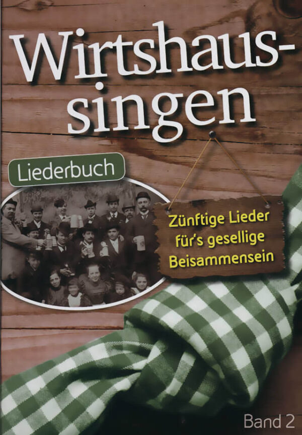 Liederbuch Wirtshaussingen 2