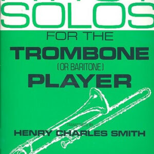 First Solos for the Trombone Player