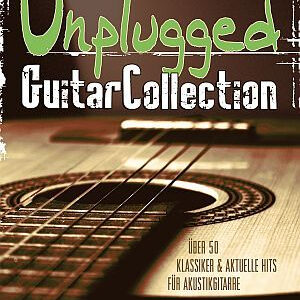 Songbook Gitarre Unplugged Guitar Collection