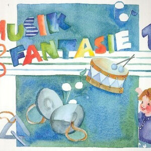 Arbeitsbuch Musik Fantasie 1