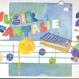 Arbeitsbuch Musik Fantasie 2