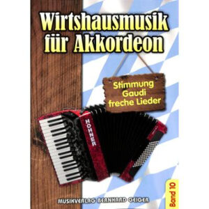 Songbook für Akkordeon Wirtshausmusik für Akkordeon 10