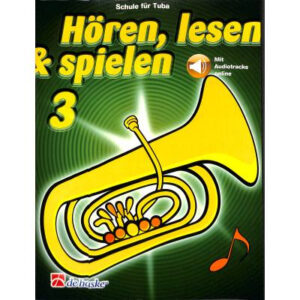 Schule für Tuba Hören lesen + spielen 3