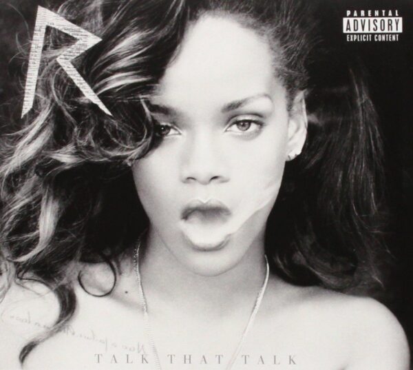 Talk That Talk (Deluxe Edition) [Explicit]