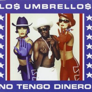 No Tengo Dinero - Los Umbrellos [Audio-CD]