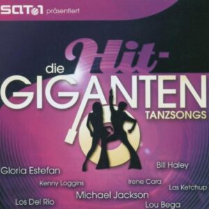 Die Hit Giganten - Tanzsongs [Audio CD] Various