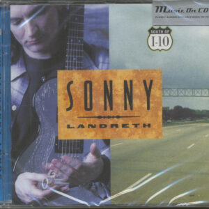 Sonny Landreth - South Of I-10 (CD)