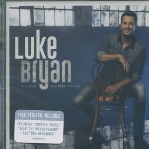 Luke Bryan - Born Here Live Here Die Here (CD)