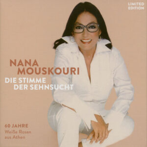 Nana Mouskouri - Die Stimme der Sehnsucht (3-CD+7inch Single