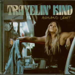 Ashland Craft - Travelin' Kind (CD)