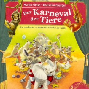 Musikalisches Bilderbuch Der Karneval der Tiere