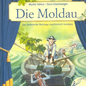 Musikalisches Bilderbuch Die Moldau