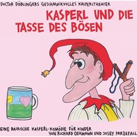 Kasperl und die Tasse des Bösen