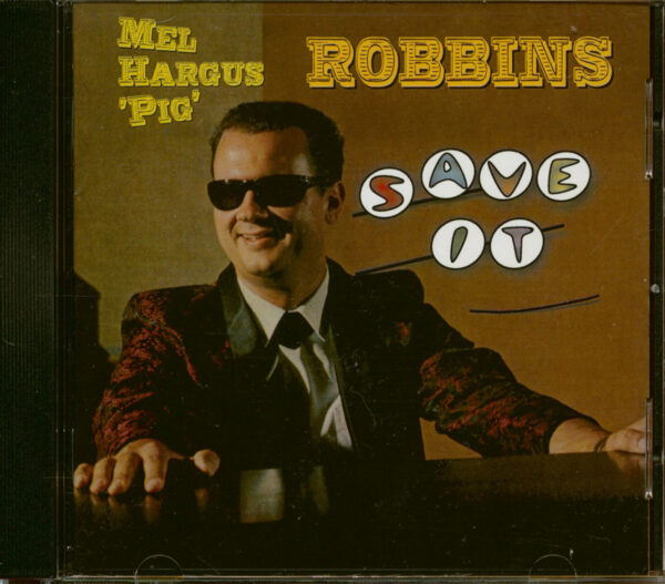 Mel Hargus Pig Robbins - Save It (CD)