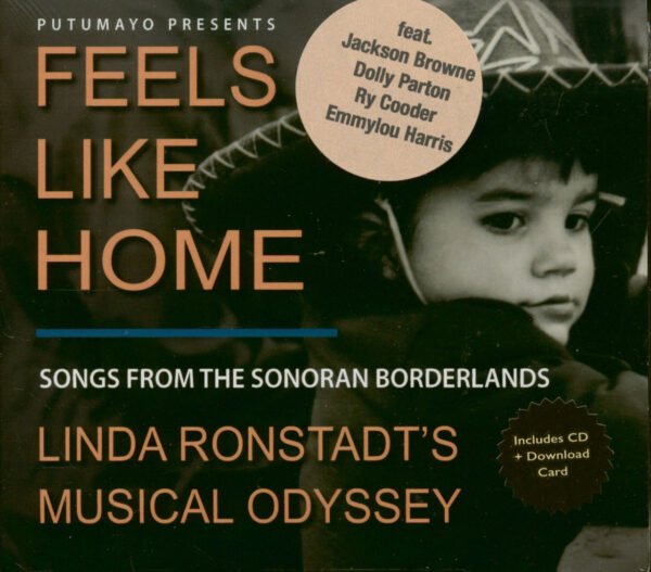 Linda Ronstadt - Feels Like Home: Songs From The Sonoran Borderland (CD)