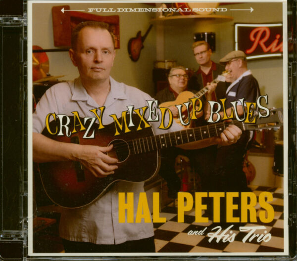 Hal Peters & His Trio - Crazy Mixed Up Blues (CD)