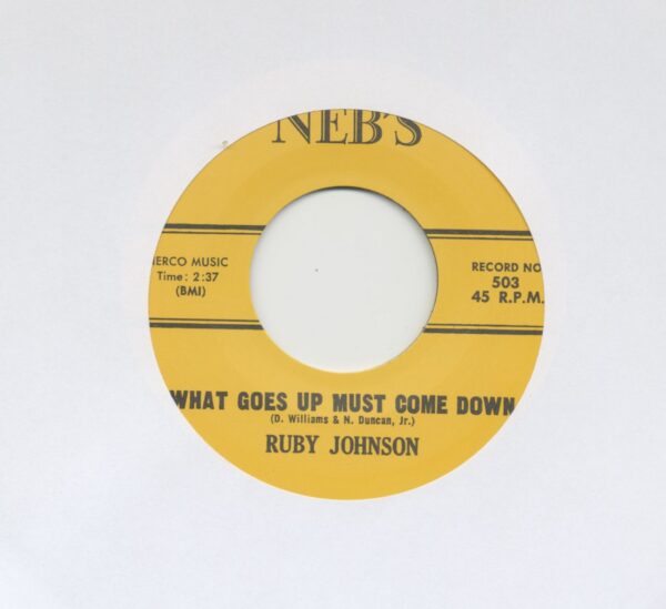 Ruby Johnson - What Goes Up Must Come Down - I Want A Real Man (7inch