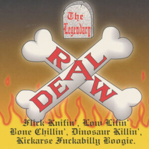 The Legendary Raw Deal - The Legendary Raw Deal (CD Digipak)