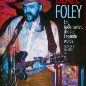 Blaze Foley - Blaze Foley - Ein Außenseiter