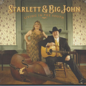 Starlett & Big John - Living In The South (CD)