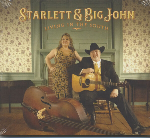 Starlett & Big John - Living In The South (CD)