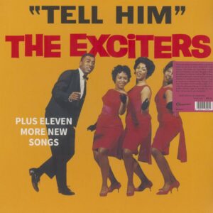 The Exciters - Tell Him (LP