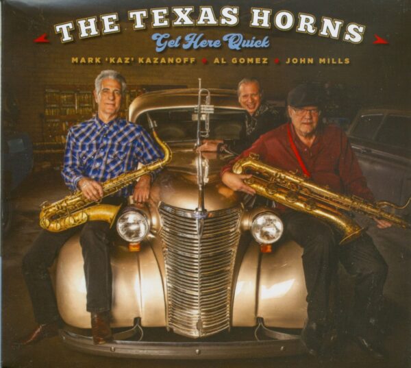 The Texas Horns - Get Here Quick (CD)