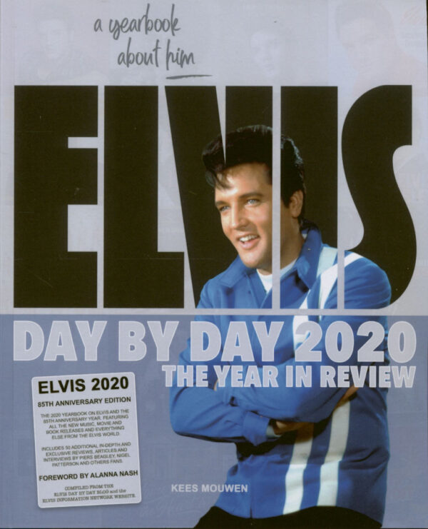 Elvis Presley - Elvis Day By Day 2020 - The Year In Review