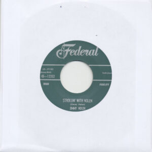 Jimmy Nolen - Strollin With Nolen - How Fine Can You Be (7inch