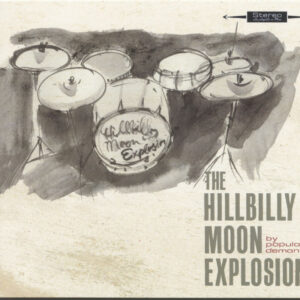 The Hillbilly Moon Explosion - By Popular Demand (CD)