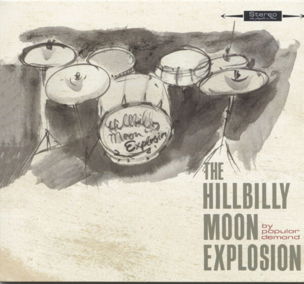 The Hillbilly Moon Explosion - By Popular Demand (CD)